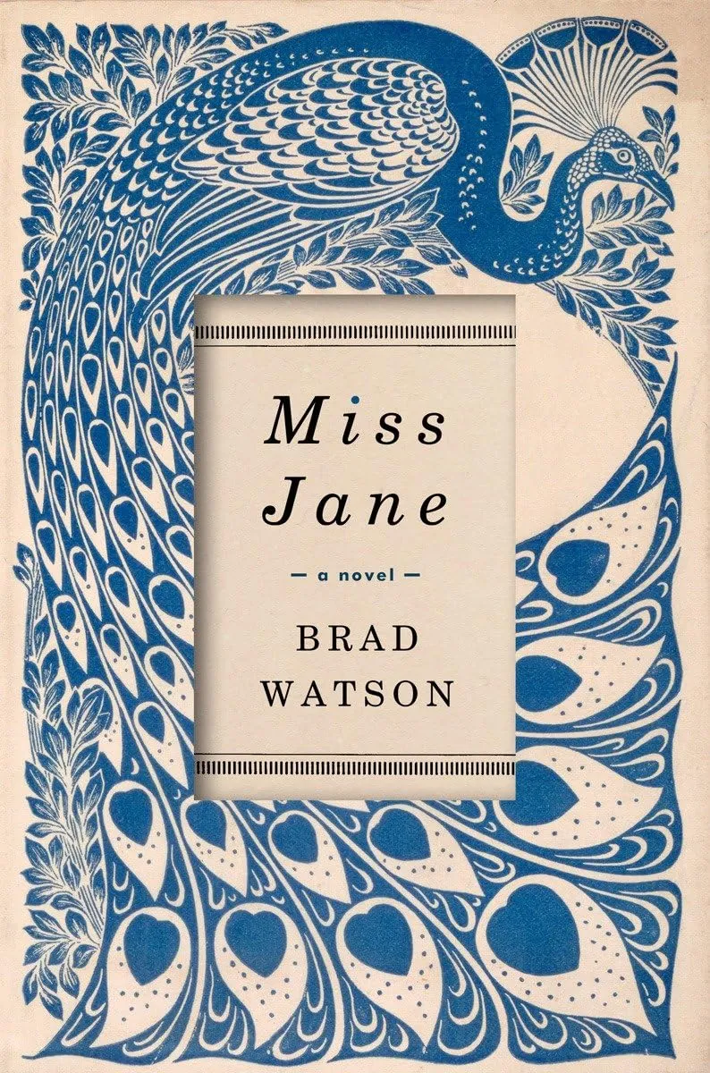 Miss Jane: A Novel Hardcover  July 12, 2016
